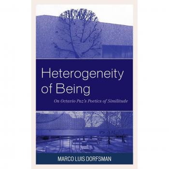 Heterogeneity of Being: Analyzing Octavio Paz's Poetics of Similarity