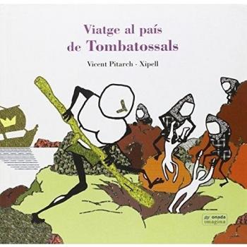 Viatge al país de Tombatossals: 2