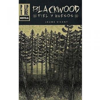 Blackwood: Piel y huesos