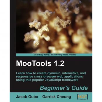 MooTools 1.2 Comprehensive Beginner's Guide (Paperback)