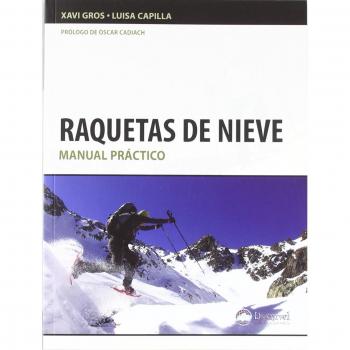 Raquetas de nieve: manual práctico