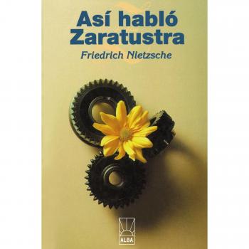 Libro Filosófico: Así Habló Zaratustra de Friedrich Nietzsche - Edición Completa y Comentada
