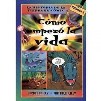 COMO EMPEZO LA VIDA