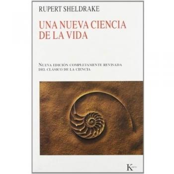 Una nueva ciencia de la vida: La hipótesis de la causación formativa: La Hipotesis de la Causacion Formativa - Rupert Sheldrake