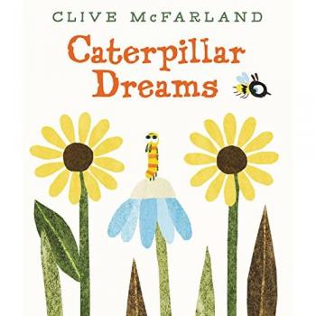 Caterpillar Dreams