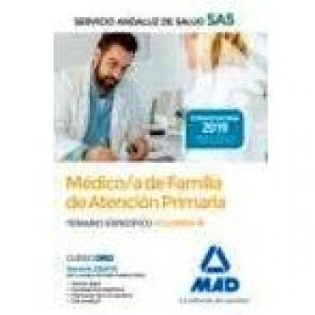Médico de Familia de Atención Primaria del Servicio Andaluz de Salud. Temario específico Vol 4