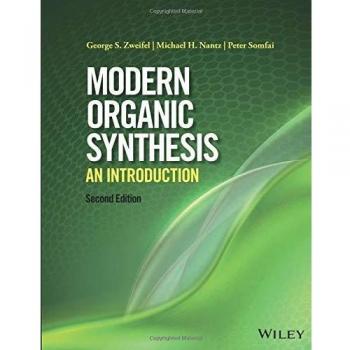 Modern Organic Synthesis: An Introduction, 2nd Edition