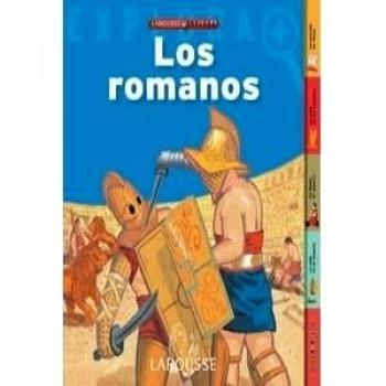 Romanos, los - larousse explora