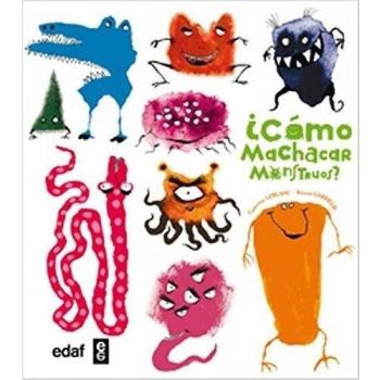 ¿CÓMO MACHACAR MONSTRUOS?