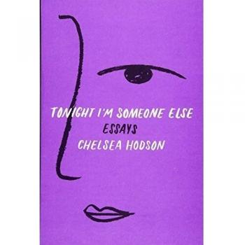 Tonight I'm Someone Else: Essays