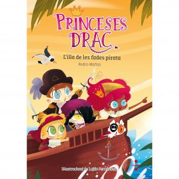 Princeses Drac 4: L'illa de les fades pirata - Pedro Mañas Romero