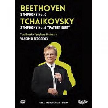 Beethoven & Tchaikovsky Symphony Collection: DVD of Symphony No. 4 and No. 6 'Pathetique' by Moscow Radio Orchestra, Conducted by Vladimir Fedoseyev