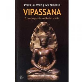 Vipassana: El camino para la meditación interior - Jack Kornfield Y Joseph Goldstein