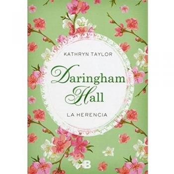 Daringham Hall. La herencia - Kathryn Taylor