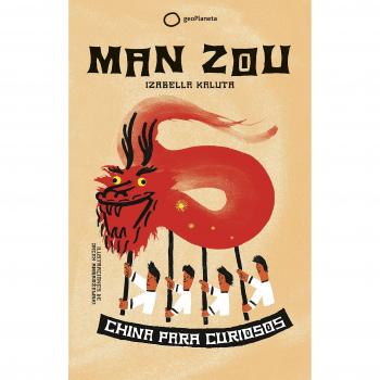 Man Zou: China para curiosos - Izabela Kaluta