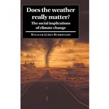 Realmente Importa el Clima?: Implicaciones Sociales del Cambio Climático - Edición Dura, Cambridge