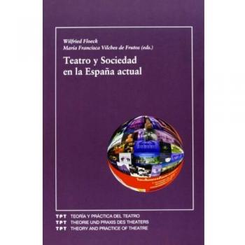 Teatro y sociedad en la España actual.