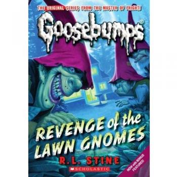 Revenge of the lawn gnomes classic goosebumps 19 volume 19
