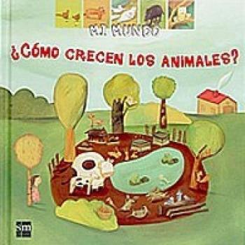 ¿Cómo crecen los animales?: 25