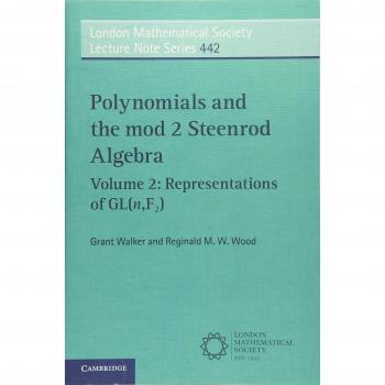 Álgebra de Steenrod mod 2 y Polinomios (Serie de Notas de Conferencias de la Sociedad Matemática de Londres, Volumen 442)