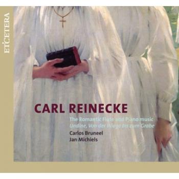 Reinecke: Musique Romantique Pour Flute Et Piano - Carlos Bruneel Jan Michiels