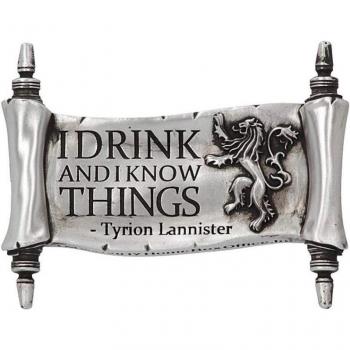 Imán de Juego de Tronos I Drink and I Know Things de Nemesis Now