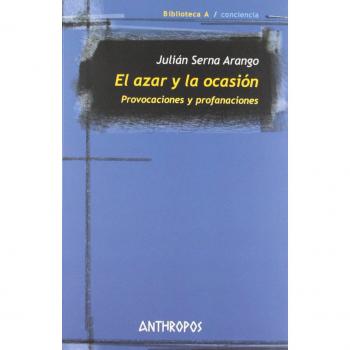 El Azar Y La Ocasión