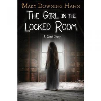 Girl in the Locked Room, The: A Ghost Story