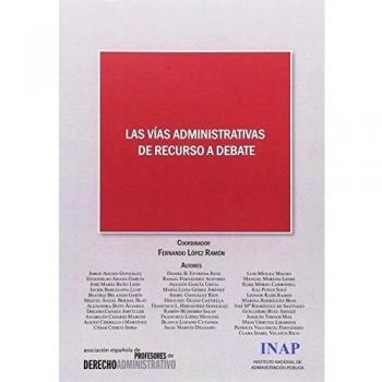 Las viás administrativas de recurso a debate