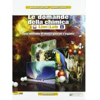 Le domande della chimicaLIM. Per le Scuole superiori. Con DVD-ROM. Con espansione online. Con libro