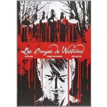 Las Brujas De Westwood - Torres García, Juan Antonio;Hernández, Ángel;García Hernández, Abel