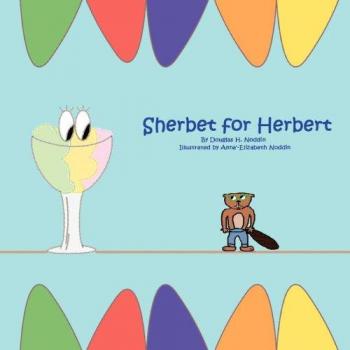 Sorbete para Herbert - Edición en Rústica de Douglas H. Noddin