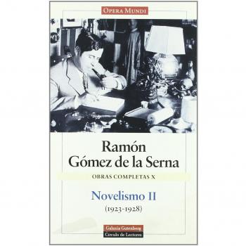 Novelismo II: Obras completas. Vol.X: 2
