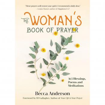 The Woman's Book of Prayer: 365 Blessings, Poems and Meditations
