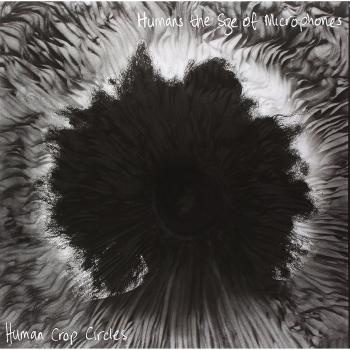 Human Crop Circles [VINYL] [Vinilo]