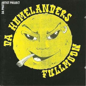 Fullmoon - Da Homelanders