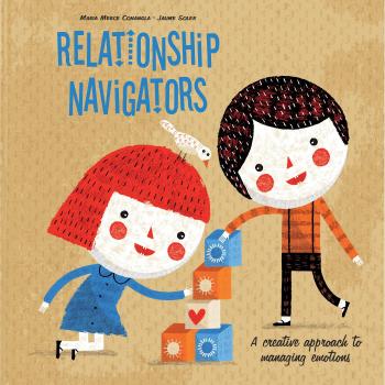 Libro Navegadores de Relaciones: Un Enfoque Creativo para Gestionar Emociones