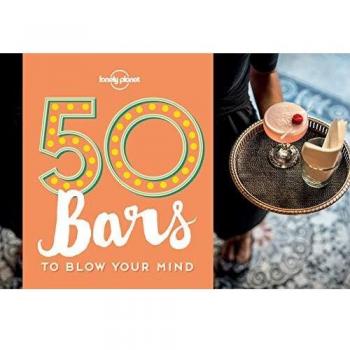 50 Barras A Soplar Your Mind Lonely Planet Handicott Ben