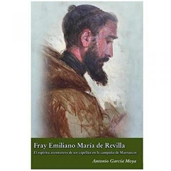 Fray Emiliano María de Revilla:: El espíritu aventurero de un capellán en la campaña de Marruecos: 13