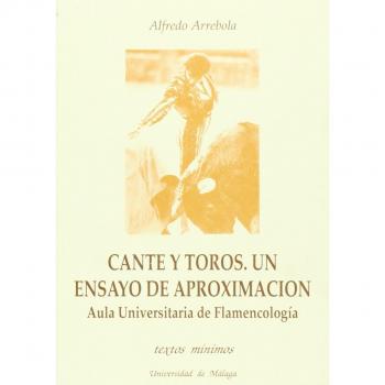 Cante y Toros: Un ensayo de aproximación: 14