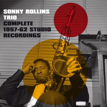 Complete Studio Recordings 1957-62 - Sonny Rollins