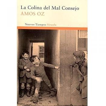 La colina del mal consejo: 196 - Amos Oz