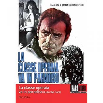 La Classe Operaia Va In Paradiso
