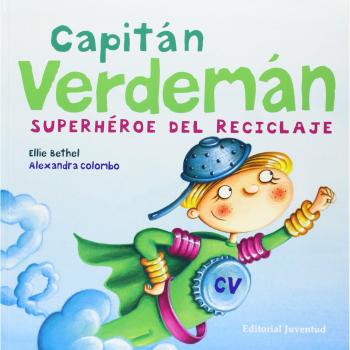 Capitan Verdeman: Superheroe del Reciclaje