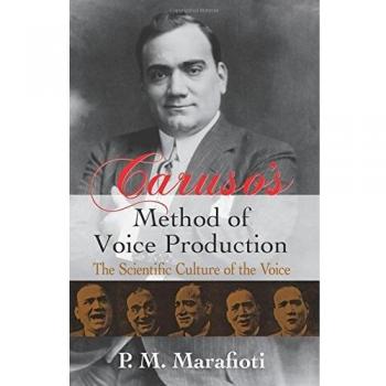 Método Caruso de Producción Vocal: La Cultura Científica de la Voz - Material Didáctico para Canto