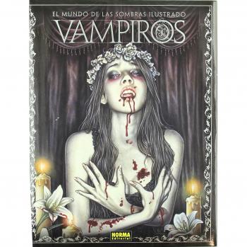 VAMPIROS, EL MUNDO DE LAS SOMBRAS ILUSTRADO