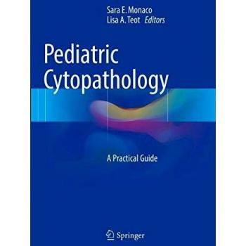 Pediatric Cytopathology: A Practical Guide