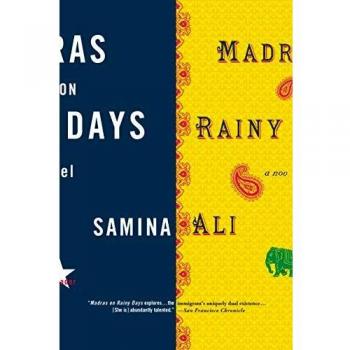 Madras on Rainy Days: A Novel by Samina Ali - Contemporary Fiction with Cultural Insights