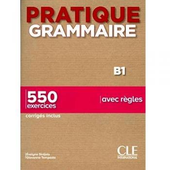 B1 Grammar Practice Workbook: 550 Exercises with Answers Included