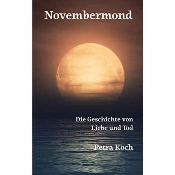 Novembermond: La Historia de Amor y Muerte (Tapa Dura)